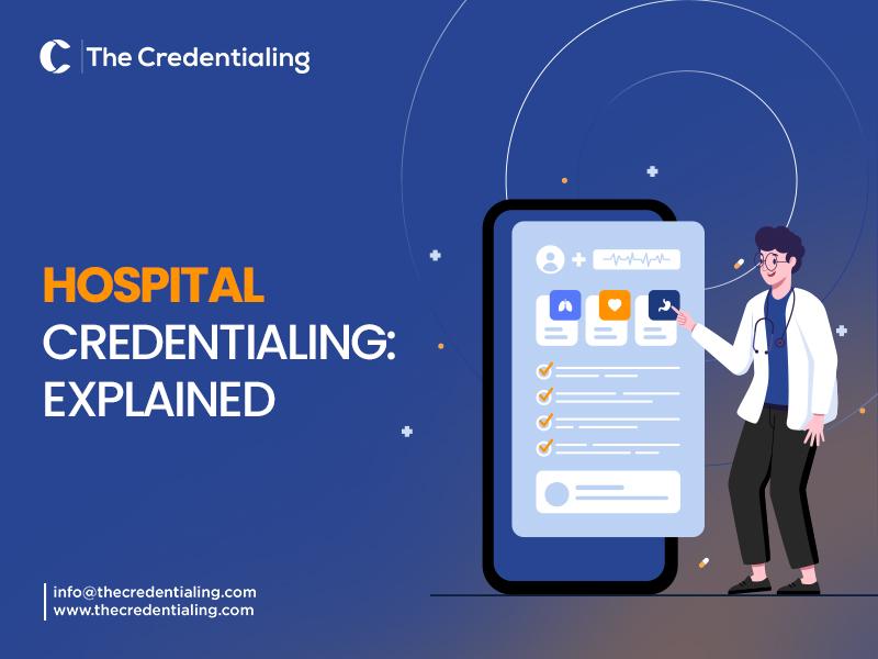 hospital_credentialing_explained