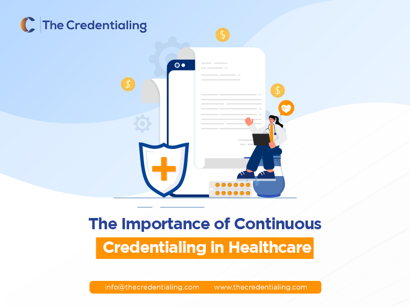 the_Importance_of_continuous_credentialing_in_healthcare